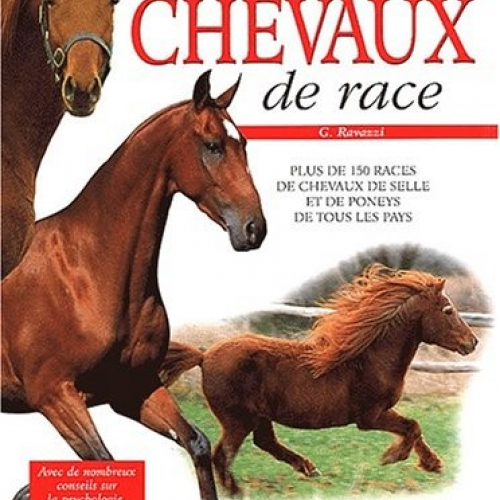 L'encyclopédie des chevaux de race