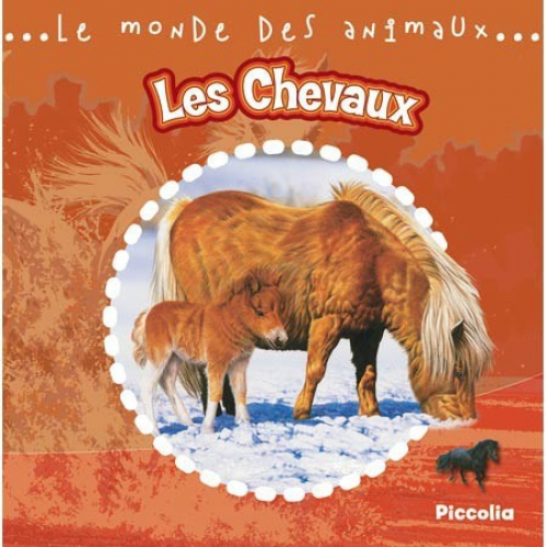 Le monde des animaux : les chevaux