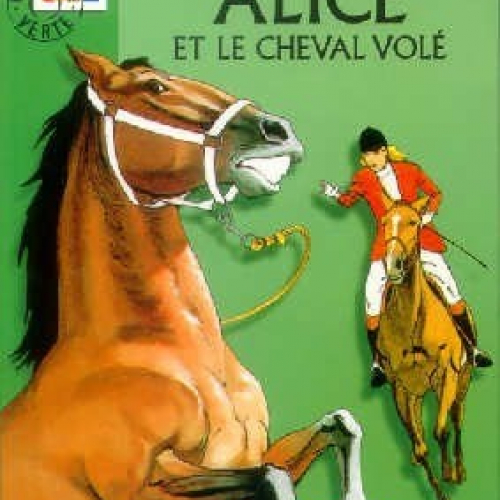 Alice et le cheval volé