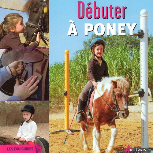 Les Équiguides, Débuter à poney