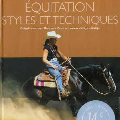 Atlas Pratique : "Equitation Syles et Techniques"