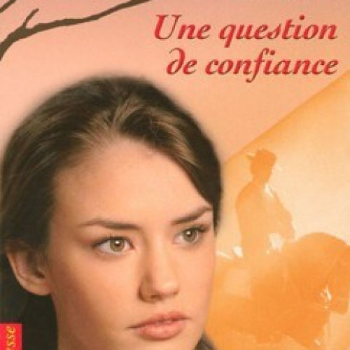 N° 30-UNE QUESTION DE CONFIANCE