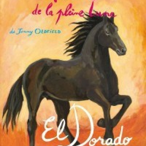 Ranch de la Pleine lune Tome 17EL DORADO