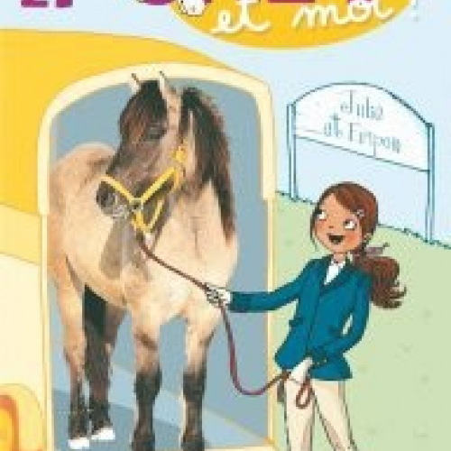 Mon poney et Moi Tome 3 Julie et Fripon